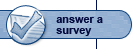 Answer a Survey